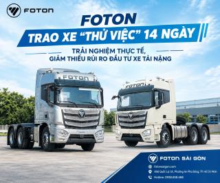 FOTON Trao Xe “Thử Việc” 14 Ngày: Trải Nghiệm Thực Tế, Giảm Thiểu Rủi Ro Đầu Tư Xe Tải Nặng